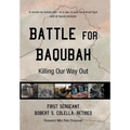 Battle for Baqubah: Killing Our Way Out