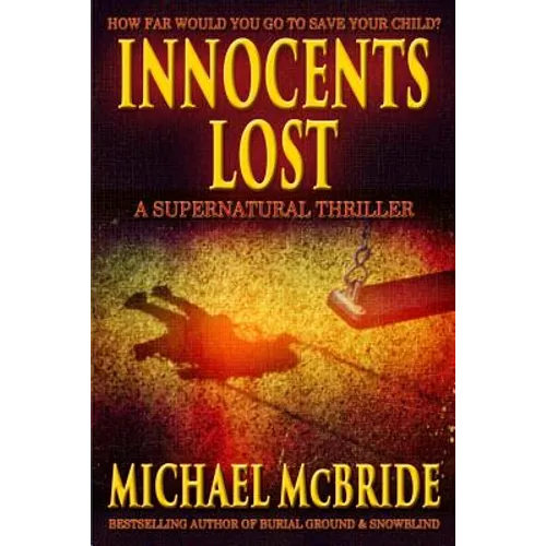 Innocents Lost: A Supernatural Thriller