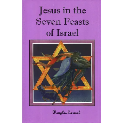 Jesus in the Seven Feasts of Israel