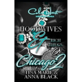 Hoodwives & Rich Thugs of Chicago 2