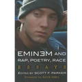 Eminem and Rap, Poetry, Race: Essays
