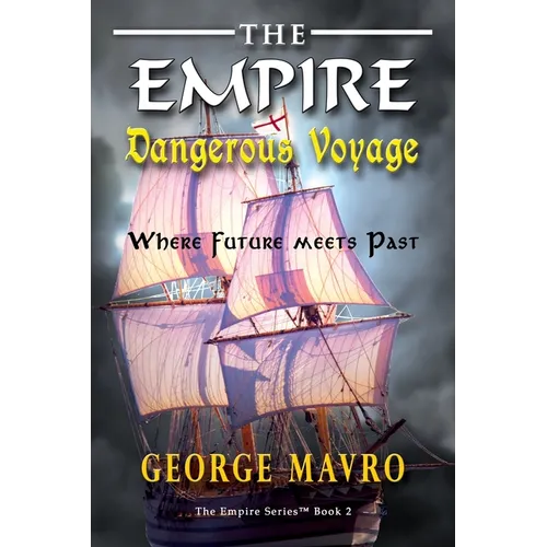 The Empire Dangerous Voyage