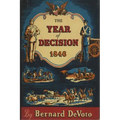 The Year of Decision, 1846