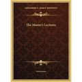 The Master's Lectures