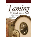 Taming the Wild Yeast