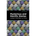 Mysterious and Horrific Stories