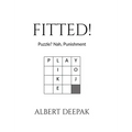 Fitted!: Puzzle? Nah, Punishment