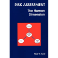 Risk Assessment: The Human Dimension