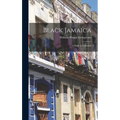 Black Jamaica: A Study in Evolution