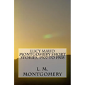 Lucy Maud Montgomery Short Stories, 1907 to 1908