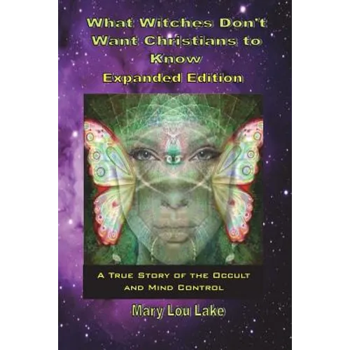 What Witches Don't Want Christians to Know