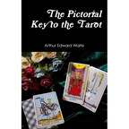The Pictorial Key to the Tarot