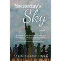 Yesterday's Sky: novel