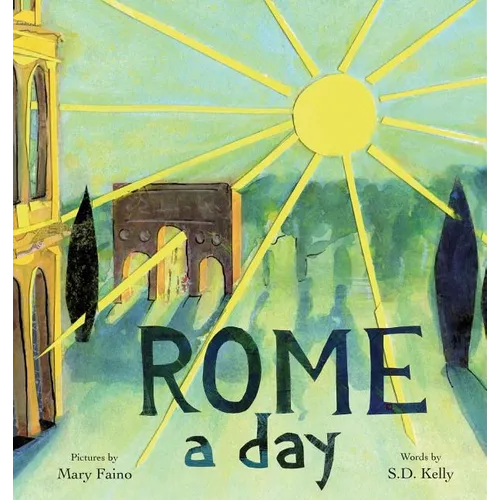 ROME a day: Scenes from the Eternal City