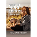 Within the House of Murdaugh: Amid a Unique Friendship, Blanca and Maggie