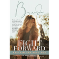 Fight Forward: Reclaim the Real You