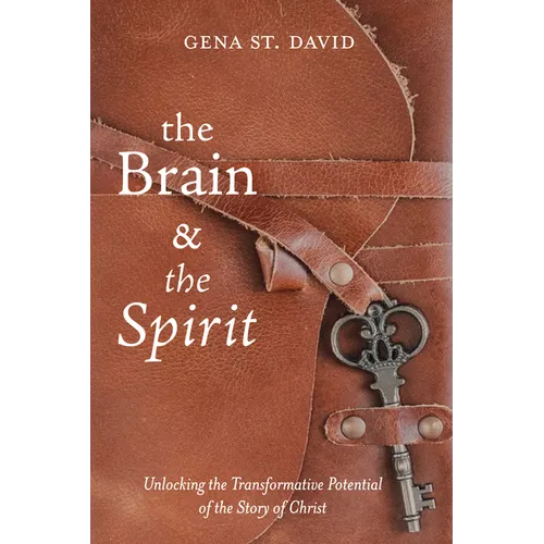 The Brain and the Spirit