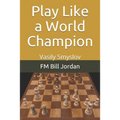 Play Like a World Champion: Vasily Smyslov