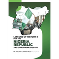 Lessons of History II for the Nigeria Republic and Other World Essays