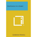 Happiness Is a Habit