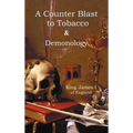 A Counter-Blaste to Tobacco & Demonology