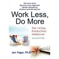 Work Less, Do More: The 14-Day Productivity Makeover (2nd Edition)