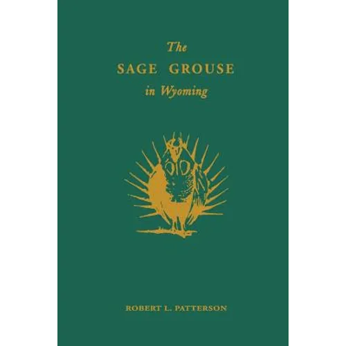 The Sage Grouse in Wyoming