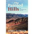 The Painted Hills: The Circuit Rider Series, Part One
