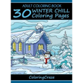 Adult Coloring Book: 30 Winter Chill Coloring Pages