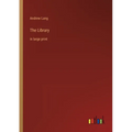 The Library: in large print