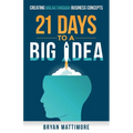 21 Days to a Big Idea!
