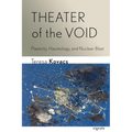 Theater of the Void: Plasticity, Hauntology, and Nuclear Blast