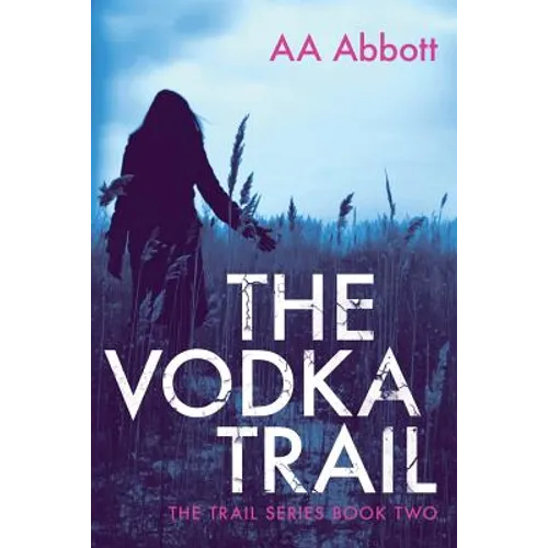 The Vodka Trail: Dyslexia-Friendly, Large Print Edition