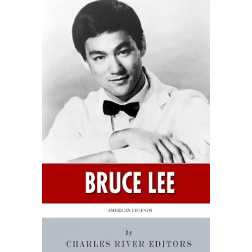American Legends: The Life of Bruce Lee