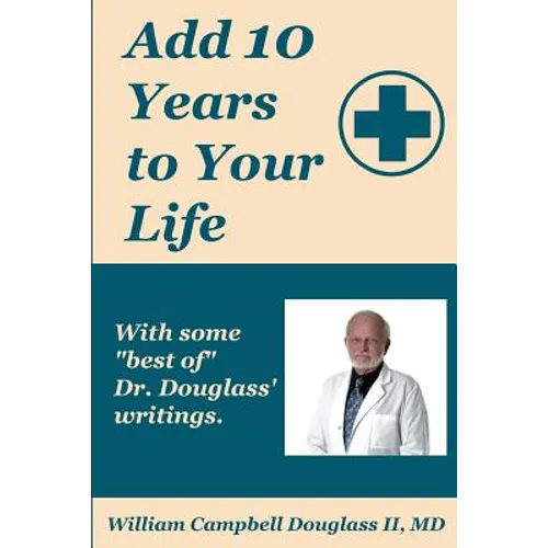 Add 10 Years to Your Life