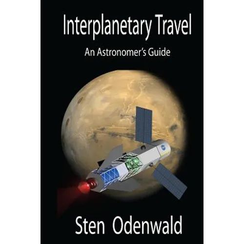 Interplanetary Travel: An Astronomer's Guide