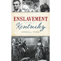 Enslavement in Kentucky