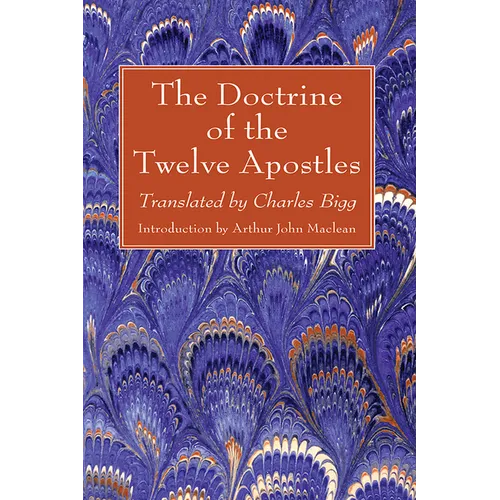 The Doctrine of the Twelve Apostles