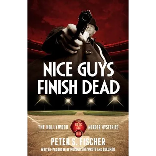 Nice Guys Finish Dead