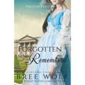 Forgotten & Remembered: The Duke's Late Wife