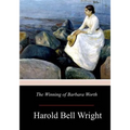 The Winning of Barbara Worth