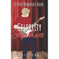 Celebrity Superhero: A K-Pop Romance Book