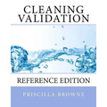 Cleaning Validation: Reference Edition