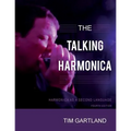 The Talking Harmonica: Harmonica As A Second Language: Fourth Edition
