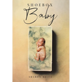 Shoebox Baby