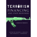 Terrorism Financing and State Responses: A Comparative Perspective