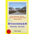 Stavanger Travel Guide: Sightseeing, Hotel, Restaurant & Shopping Highlights