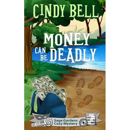 Money Can Be Deadly