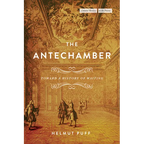 The Antechamber: Toward a History of Waiting