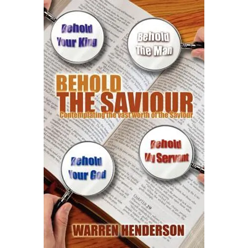 Behold the Saviour